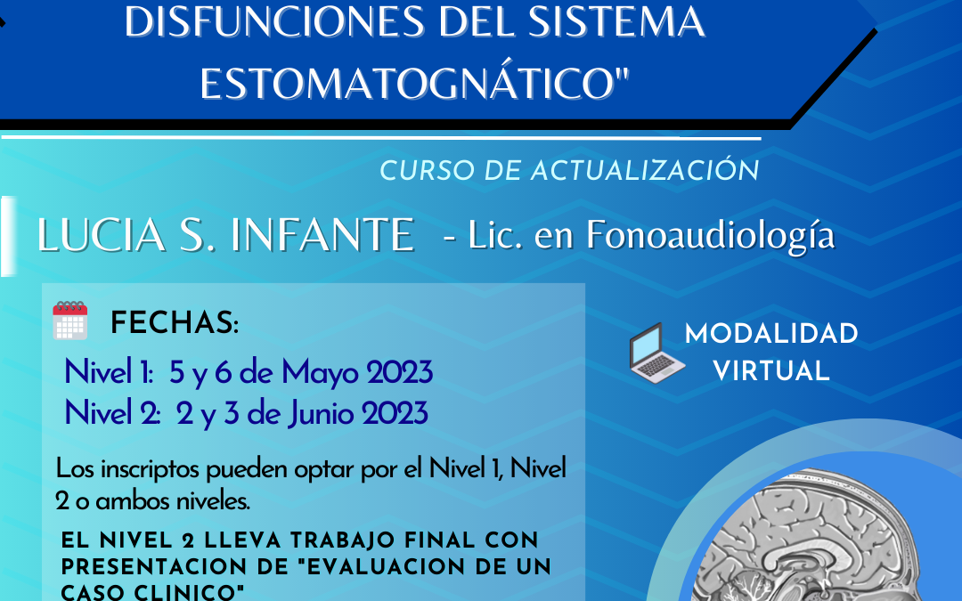 Curso “Abordaje Fonoaudiológico en Disfunciones del Sistema Estomatognático”